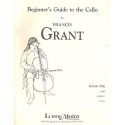 Beginner's Guide to the Cello Book One, Francis Grant -Francis Grant