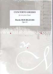 Concerto grosso op.61 : für Piccolotrompete, -Derek Bourgeois