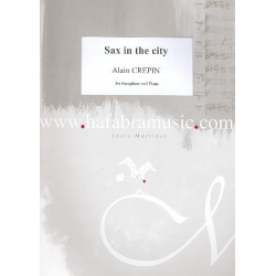 Sax in the city (Version Sax & Piano) -Alain Crepin
