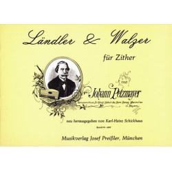 Ländler und Walzer für Zither -Johann Petzmayer