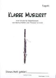 Bläserklassenschule "Klasse musiziert" - Fagott + CD - Markus Kiefer