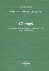 Stimmbildung im Schulchor : Chorheft -Adolf Rüdiger
