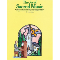 The Joy of sacred Music : -Denes Agay