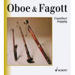 Oboe und Fagott : Ihre Geschichte, -Gunther Joppig