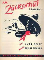 Am Zuckerhut : Einzelausgabe (dt) -Ernst Fischer
