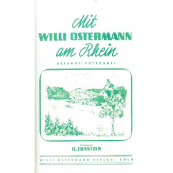 Mit Willi Ostermann am Rhein (Potpourri) : -Willi Ostermann