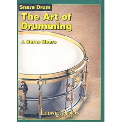 The Art of Drumming (Snare Drum) -J. Burns Moore