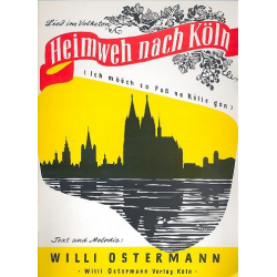 Heimweh nach Köln : -Willi Ostermann