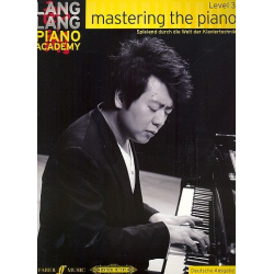 Mastering the Piano Level 3 - Spielend durch die Welt der Klaviertechnik -Lang Lang