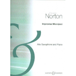 Improvise Microjazz for alto Saxophone : -Christopher Norton