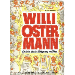 Willi Ostermann - Ein Leben für den -Willi Ostermann