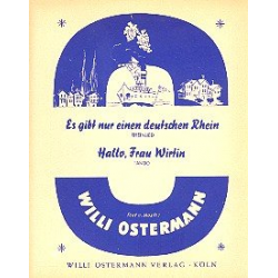 Hallo Frau Wirtin   und   Es gibt -Willi Ostermann