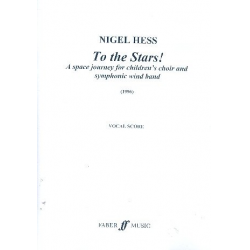 To The Stars! - Vocal Score Voice Part -Nigel Hess