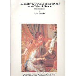 Variations Interlude et Finale sur un Thème de -Paul Dukas