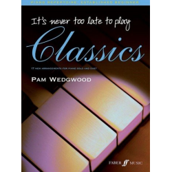 It's never too late to play Classics : -Pamela Wedgwood