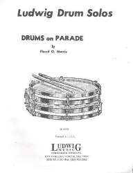 Drums on Parade : for drums and piano -Floyd O. Harris