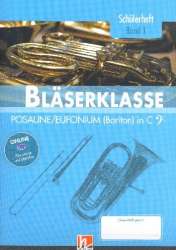 Bläserklasse Band 1 (Klasse 5) - Posaune / Euphonium / Bariton / E-Bass in C -Bernhard Sommer