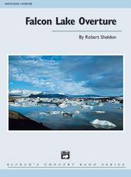 Falcon Lake Overture (concert band) -Robert Sheldon