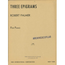 3 Epigrams : for piano -Robert Palmer