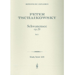 Schwanensee op.20 : -Piotr Ilich Tchaikowsky (Pyotr Peter Ilyich Iljitsch Tschaikovsky)
