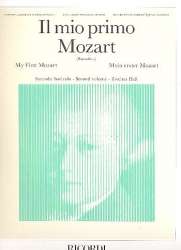 IL MIO PRIMO MOZART VOL.2 : -Wolfgang Amadeus Mozart