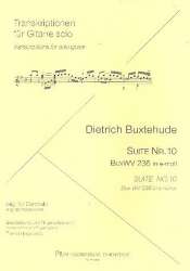 Suite e-Moll Nr.10 BuxWV236 : für Gitarre -Dietrich Buxtehude