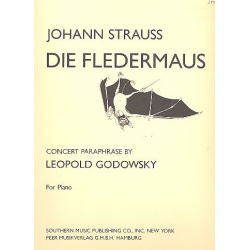 Konzertparaphrase über Die Fledermaus von Johann Strauss : -Leopold Godowsky