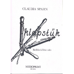 Klapstuek : für Baßblockföte solo -Claudia Spahn