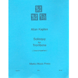 Soliloquy : for trombone -Allan Kaplan