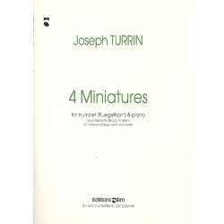 4 Miniatures for trumpet (fluegelhorn) and piano -Joseph Turrin