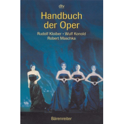 Handbuch der Oper -Rudolf Kloiber