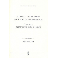 Konzert : für Altposaune und Streichorchester -Johann Georg Albrechtsberger