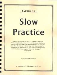 Slow Practice for Trumpet -Chris Gekker