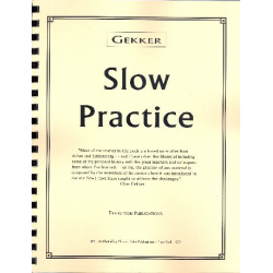 Slow Practice for Trumpet -Chris Gekker