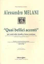 QUAI BELLICI ACCENTI : PER CANTO -Alessandro Melani