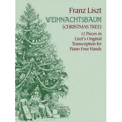 Weihnachtsbaum : 12 Pieces -Franz Liszt
