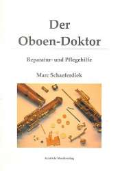 Der Oboen-Doktor -Marc Schaeferdiek