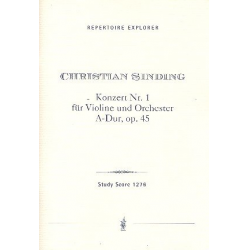 Konzert A-Dur Nr.1 op.45 für Violine und Orchester : -Christian Sinding