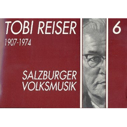 Salzburger Volksmusik Band 6 : für -Tobias Reiser