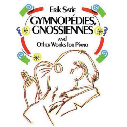 Gymnopedies, gnossiennes -Erik Satie