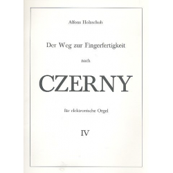 DER WEG ZUR FINGERFERTIGKEIT NACH -Carl Czerny