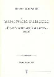 Eine Nacht auf Karlstein op.26 : -Zdenek Fibich