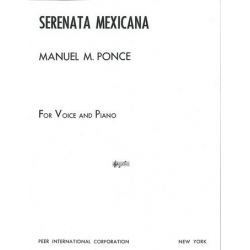 Serenata Mexicana : -Manuel Ponce