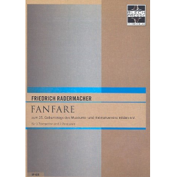 Fanfare : für 3 Trompeten und 2 Posaunen -Friedrich Radermacher