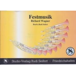 Festmusik (Festliches Vorspiel) -Richard Wagner / Arr.Rudi Seifert