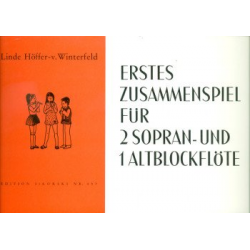 ERSTES ZUSAMMENSPIEL : FUER 2 SO- -Linde Höffer von Winterfeld