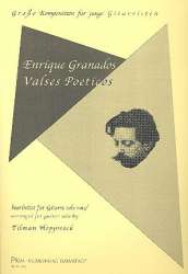 Valses poeticos : für Gitarre -Enrique Granados