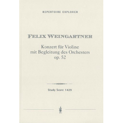 Konzert für Violine mit Begleitung des Orchesters, op. 52 soli_orch : Studienpartitur -Felix Weingartner