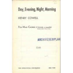 Day Evening Night Morning : -Henry Dixon Cowell