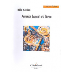 Armenian Lament and Dance für Klarinette und Klavier -Bela Kovács